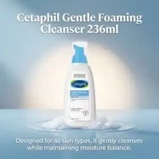 Cetaphil Gentle Foaming Cleanser 236ml