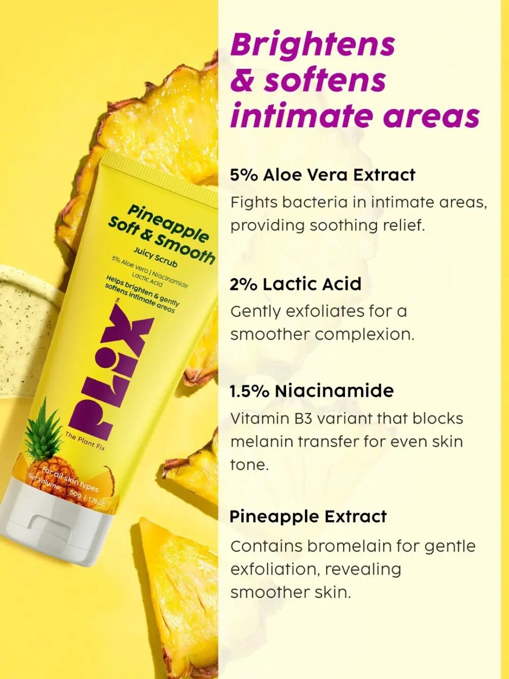 Plix Pineapple Soft & Smooth Juicy Scrub 50g