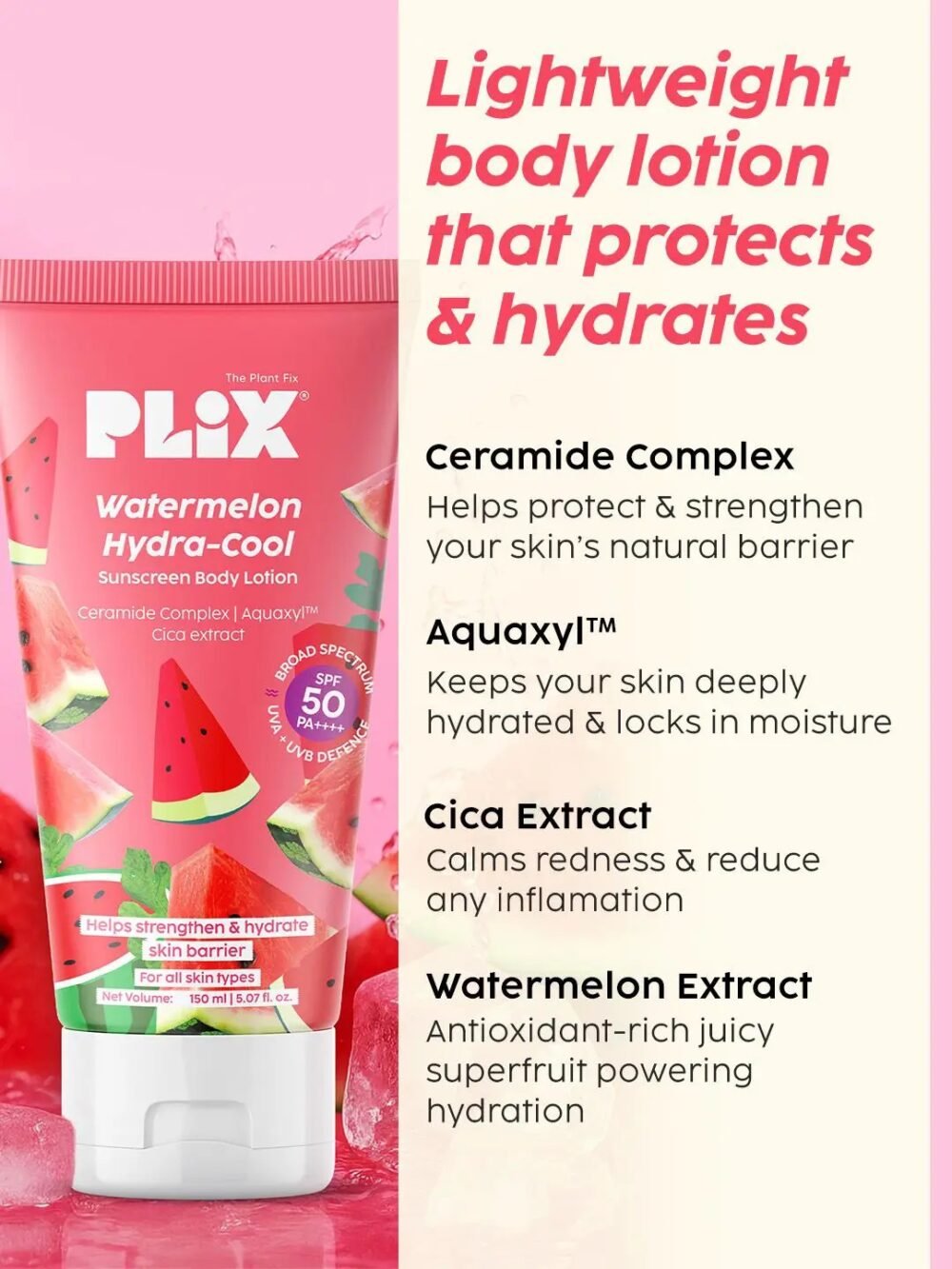 Plix Watermelon Hydra-Cool Sunscreen Body Lotion SPF 50